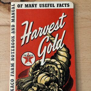 Texaco Harvest Gold – Notebook and Manual of Many Useful Facts, 1941